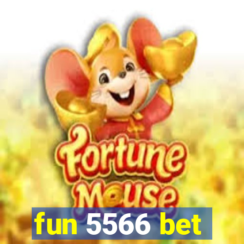 fun 5566 bet